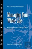 Managing Your Whole Life