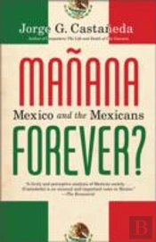 Manana Forever?
