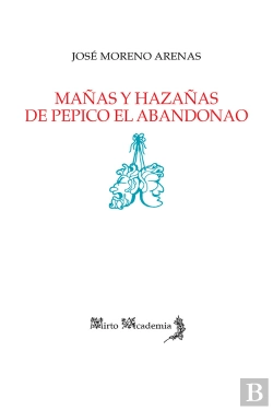 Bertrand.pt - Mañas Y Hazañas De Pepico El Abandonao