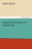 Manasseh A Romance Of Transylvania