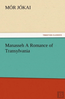 Bertrand.pt - Manasseh A Romance Of Transylvania