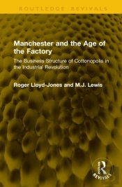 Manchester And The Age Of The Factory