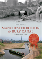 Manchester Bolton & Bury Canal Through Time