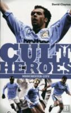 Bertrand.pt - Manchester City Cult Heroes