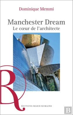 Bertrand.pt - Manchester Dream : Le Coeur De L'Architecte