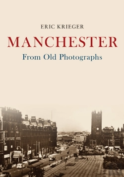 Bertrand.pt - Manchester From Old Photographs