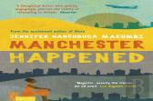 Manchester Happened