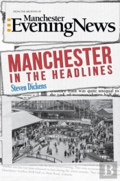 Manchester In The Headlines