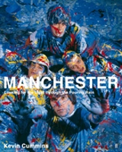 Manchester: Looking For The Light Through The Pouring Rain
