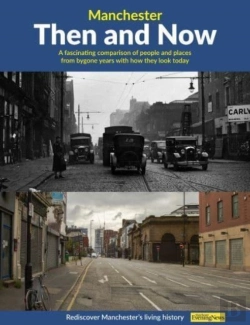 Bertrand.pt - Manchester Then And Now