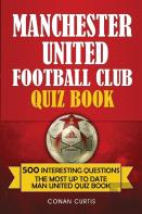 Manchester United Football Club Quiz Book
