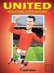 Manchester United History Comic Book: So