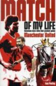 Manchester United Match Of My Life