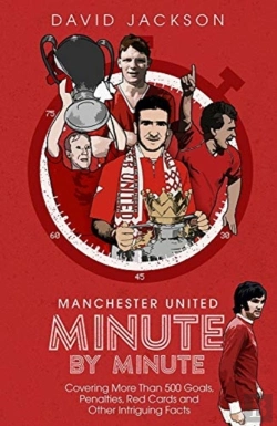 Bertrand.pt - Manchester United Minute By Minute