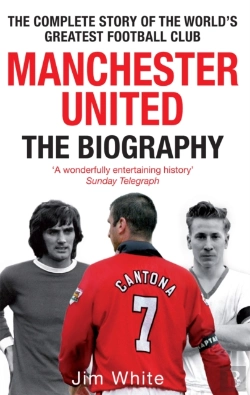 Bertrand.pt - Manchester United: The Biography