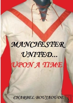 Bertrand.pt - Manchester United... Upon A Time