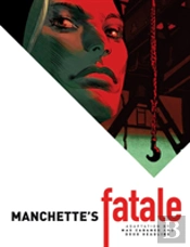 Manchette'S Fatale