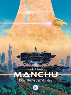 Bertrand.pt - Manchu - L'Architecte Des Mondes - Odyssées : Livre I - Odyssées