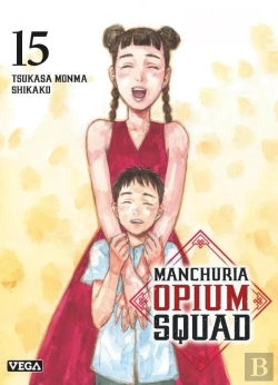 Bertrand.pt - Manchuria Opium Squad - Tome 15
