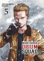 Manchuria Opium Squad - Tome 5