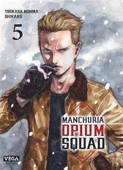 Bertrand.pt - Manchuria Opium Squad - Tome 5