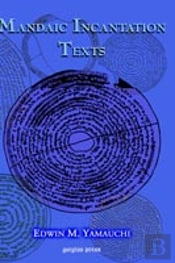 Mandaic Incantation Texts