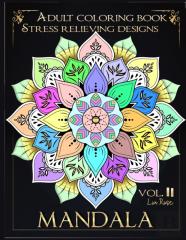 Mandala Adult Coloring Book Stress Relieving Designs Vol.Ii