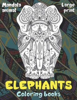 Bertrand.pt - Mandala Animal Coloring Books - Large Print - Elephants