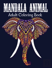 Mandala Animals An Adult Coloring Book