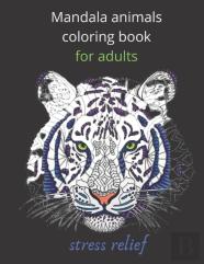 Mandala Animals Coloring Book For Adults Stress Relief