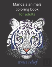 Mandala Animals Coloring Book For Adults Stress Relief