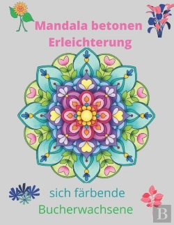Bertrand.pt - Mandala Betonen Erleichterung Sich Farbende Bucherwachsene