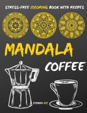 Mandala Coffee Coloring Book