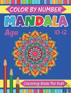 Bertrand.pt - Mandala Color By Number Coloring Book For Kids Age 10-12