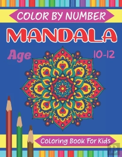 Bertrand.pt - Mandala Color By Number Coloring Book For Kids Age 10-12