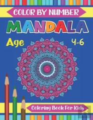 Mandala Color By Number Coloring Book For Kids Age 4-6