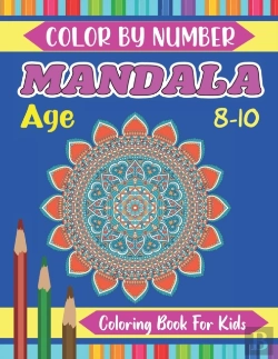 Bertrand.pt - Mandala Color By Number Coloring Book For Kids Age 8-10