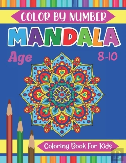 Bertrand.pt - Mandala Color By Number Coloring Book For Kids Age 8-10