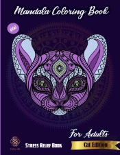 Mandala Coloring Book Cat Edition For Adults