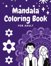 Mandala Coloring Book For Adult