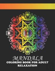 Mandala Coloring Book For Adult Relaxation