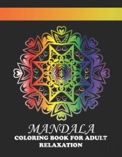 Mandala Coloring Book For Adult Relaxation