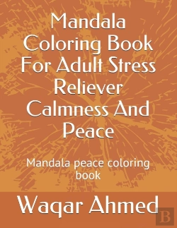 Bertrand.pt - Mandala Coloring Book For Adult Stress Reliever Calmness And Peace