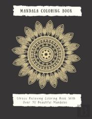 Mandala Coloring Book For Adults