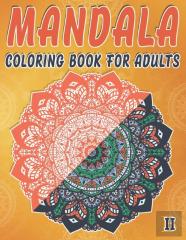 Mandala Coloring Book For Adults Ii