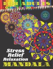 Mandala Coloring Book For Adults
