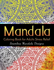 Mandala Coloring Book For Adults Stress Relief