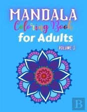 Mandala  Coloring Book  For Adults Volume  5