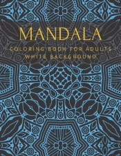 Mandala Coloring Book For Adults White Background