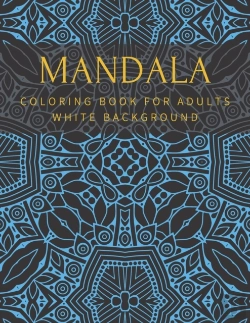 Bertrand.pt - Mandala Coloring Book For Adults White Background